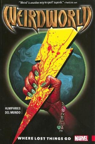 Cover of Weirdworld Vol. 1: Where Lost Things Go