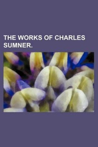 Cover of The Works of Charles Sumner.