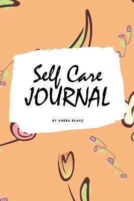 Book cover for Self Care Journal (6x9 Softcover Planner / Journal)