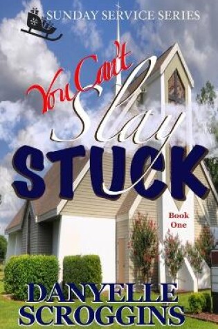Cover of You Can't Slay Stuck
