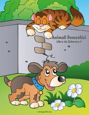 Book cover for Animali Domestici Libro da Colorare 4