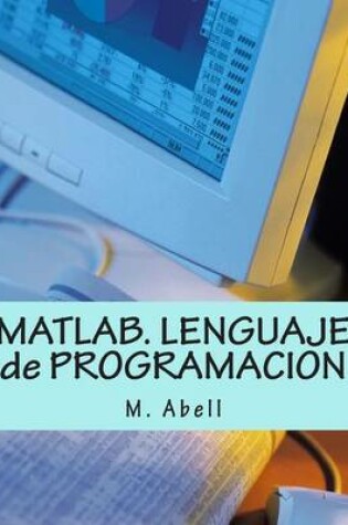 Cover of Matlab. Lenguaje de Programacion