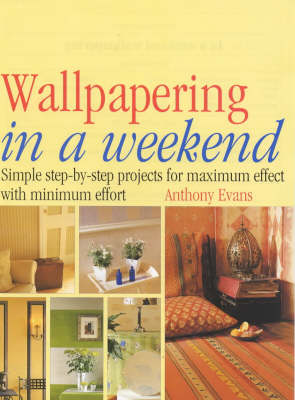 Book cover for Wallpapering in a Weekend