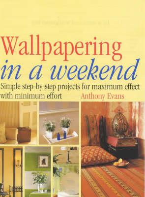 Cover of Wallpapering in a Weekend