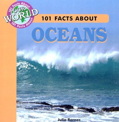 Book cover for 101 Facts about Oceans