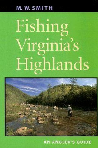 Cover of Fishing Virginia's Highlands