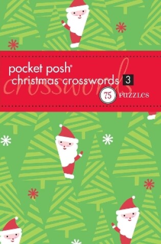 Cover of Pocket Posh Christmas Crosswords 3