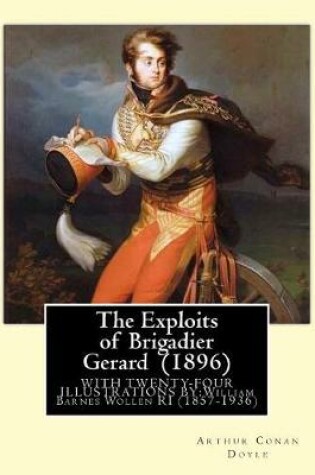 Cover of The Exploits of Brigadier Gerard (1896) By