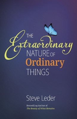 Book cover for Extraordinary Nature of Ordinary Things (rev ed)