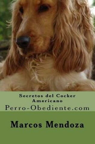 Cover of Secretos del Cocker Americano