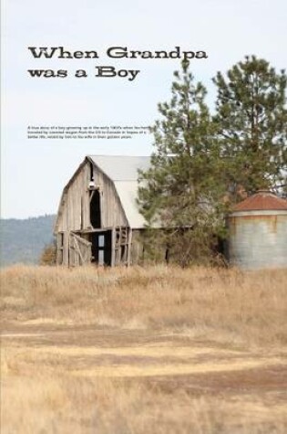 Cover of When Grandpa Was a Boy