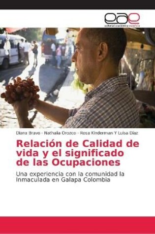 Cover of Relación de Calidad de vida y el significado de las Ocupaciones