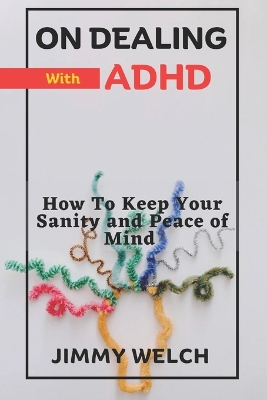 Cover of On Dealing with ADHD