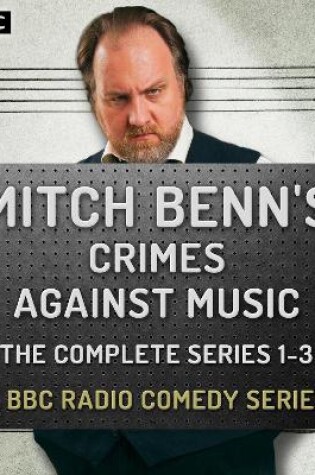 Cover of Mitch Benn’s Crimes Against Music: The Complete Series 1-3