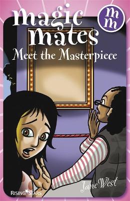 Cover of Magic Mates Meet the Masterpiece