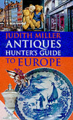 Book cover for Antique Hunter's Guide to Europe