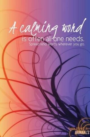 Cover of A Calming Word - A Journal