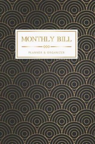 Cover of Monthly Bill Planner and Organizer