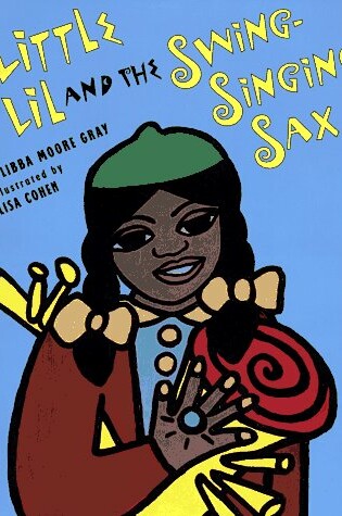 Cover of Little Lil and the Swing-Singing Sax