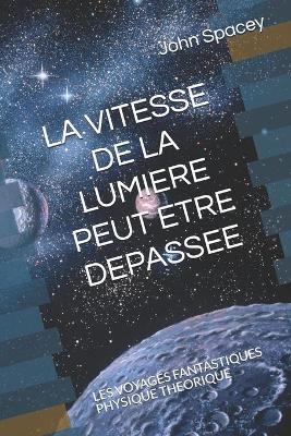 Book cover for La Vitesse de la Lumiere Peut Etre Depassee