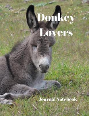 Book cover for Donkey Lovers Journal Notebook