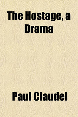 Book cover for The Hostage, a Drama