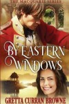 Book cover for By Eastern Windows