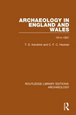 Cover of Archaeology in England and Wales 1914 - 1931