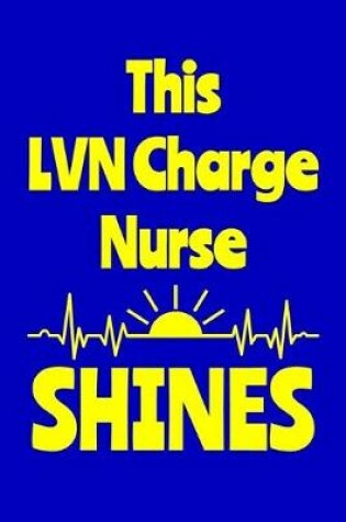 Cover of This LVN Charge Nurse Shines