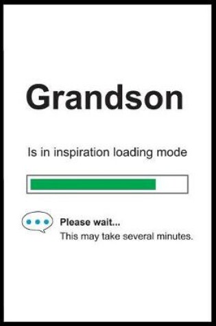 Cover of Grandson is in Inspiration Loading Mode