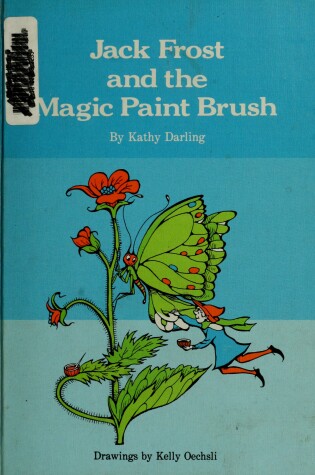 Cover of Jack Frost and the Magic Paint Brush