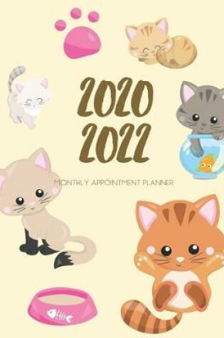 Cover of 2020-2022 Three 3 Year Planner Kitten Cat Monthly Calendar Gratitude Agenda Schedule Organizer