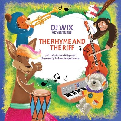 Book cover for DJ Wix Adventures - The Rhyme & the Riff