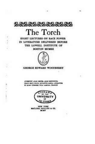 Cover of The Torch, Eight Lectures on Race Power in Literature