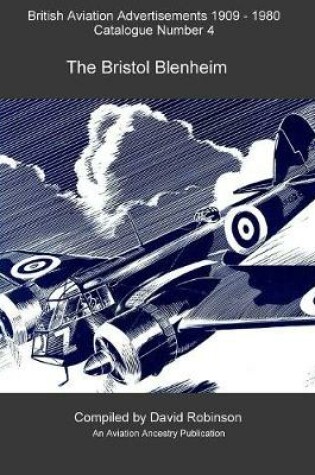 Cover of British Aviation Advertisements (1909-1970) Number 4. the Bristol Blenheim
