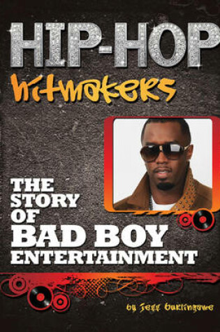 Cover of The Story of Bad Boy Entertainment