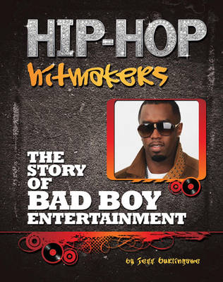 Book cover for The Story of Bad Boy Entertainment