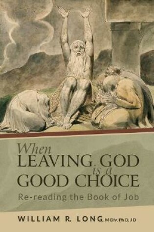 Cover of When Leaving God is a Good Choice