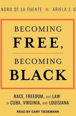 Cover of Becoming Free, Becoming Black