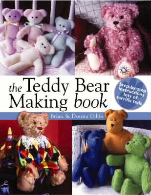 Book cover for The Teddy Bear Making Book