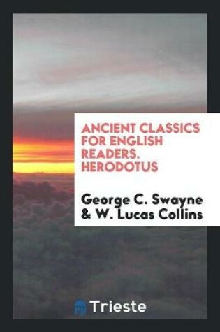 Cover of Ancient Classics for English Readers. Herodotus