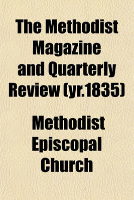 Book cover for The Methodist Magazine and Quarterly Review (Yr.1835)