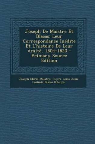 Cover of Joseph de Maistre Et Blacas