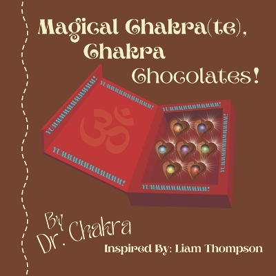 Book cover for Magical Chakra(te), Chakra Chocolates!