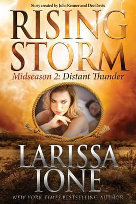 Distant Thunder by Julie Kenner, Dee Davis, Larissa Ione