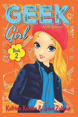 Book cover for Geek Girl - Book 2