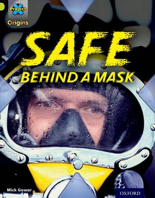 Book cover for Lime Book Band, Oxford Level 11: Masks and Disguises: Safe Behind a Mask