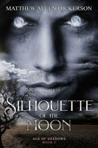 Cover of Silhouette of the Moon
