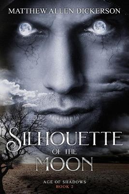 Cover of Silhouette of the Moon