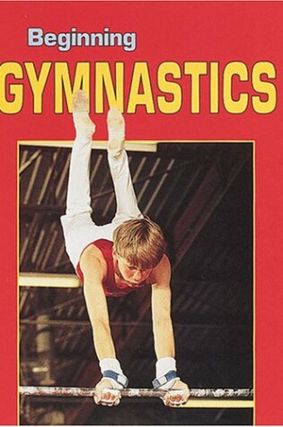 Cover of Beginning Gymnastics